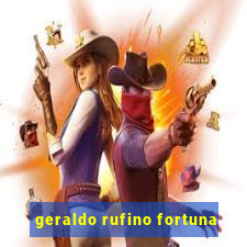 geraldo rufino fortuna